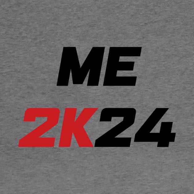 Me 2K24 / Me 2024 (black) by A Mango Tees